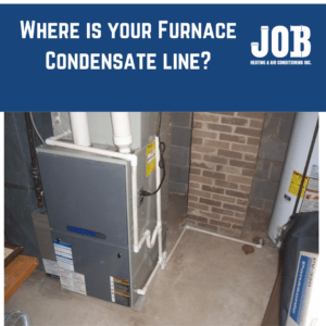 Where is your furnace Conensate lines in the Feb Blog What are furnace condensate lines. Furnace Room is shown for JOB Heating & Air Conditioning in Saskatoon
